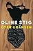 Över gränsen by Oline Stig