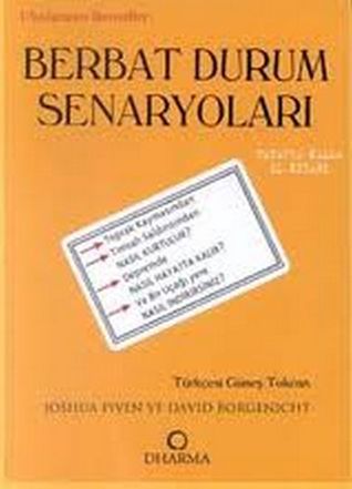 Berbat Durum Senaryoları