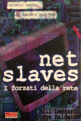 Net Slaves - I forzati della rete (Paperback)