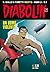 Diabolik anno LI n. 5: Un uomo violento