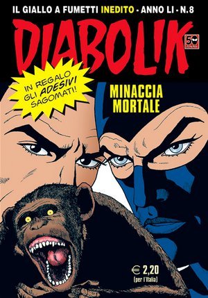 Diabolik anno LI n. 8: Minaccia mortale