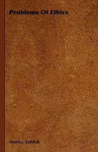 Problems of Ethics (Paperback)