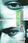 The Reluctant Fundamentalist by Mohsin Hamid