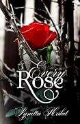 Every Rose