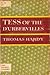 Tess of the d'Urbervilles by Thomas Hardy