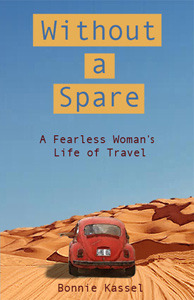 Without a Spare: A Fearless Woman's Life of Travel