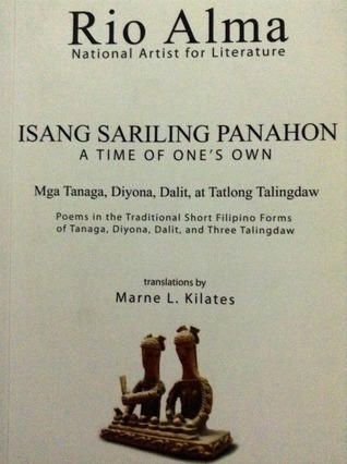Isang Sariling Panahon: Mga Tanaga, Diyona, Dalit at Tatlong Talingdaw