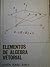 Elementos de Álgebra Vetorial