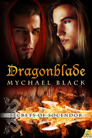 Dragonblade (Secrets of Socendor, #2)