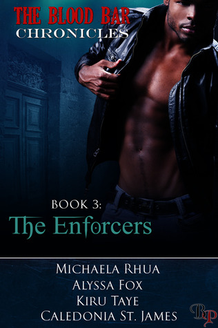 The Enforcers: The Blood Bar Chronicles, BOOK 3