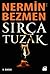 Sırça Tuzak (Sırça Tuzak, #1)