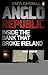 Anglo Republic: Inside the Bank That Broke Ireland