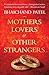 Mothers, Lovers and Other S...