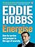 Energise: How To Survive And Prosper In The Age Of Prosperity