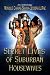 Secret Lives of Suburban Ho...