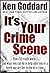 It's Your Crime Scene