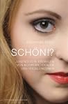 Schön!? - Jugendliche erzählen von Körpern, Idealen und Problemzonen Schön!? - Jugendliche erzählen von Körpern, Idealen und Problemzonen