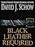 Black Leather Required