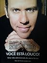 Você está louco! Uma vida administrada de outra forma