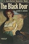 The Black Door by Cleve F. Adams The Black Door by Cleve F. Adams
