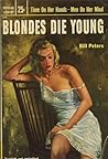 Blondes Die Young