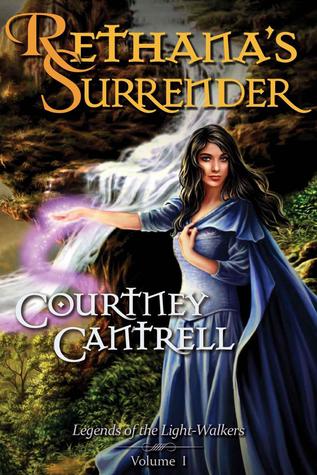 Rethana's Surrender (Legends of the Light-Walkers, #1)