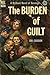 The Burden of Guilt by Ian Gordon