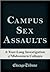 Campus Sex Assaults: A Year-Long Investigation of Midwestern Colleges