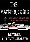 The Vampire King by Heather Killough-Walden