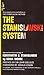 The Stanislavski System: The Professional Training of an Actor