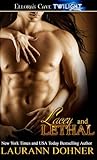 Lacey and Lethal