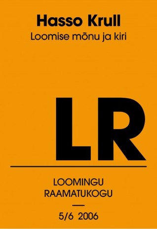 Loomise mõnu ja kiri (Paperback)