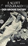 Der große Gatsby by F. Scott Fitzgerald Der große Gatsby by F. Scott Fitzgerald