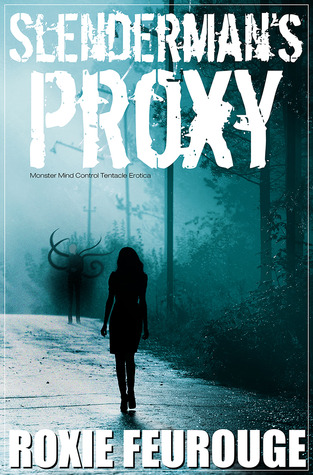 Slenderman's Proxy