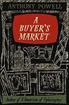 A Buyer's Market by Anthony  Powell