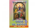 Vidas de Santos: Abril,Mayo y Junio (Vidas de Santos, #2)
