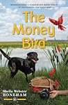 The Money Bird (Animals In Focus, #2)