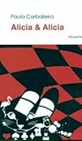 Alicia & Alicia