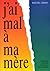 J'ai mal à ma mère (Volume 71)