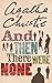 And Then There Were None by Agatha Christie