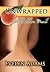 Unwrapped (Forbidden Fruit, #1)