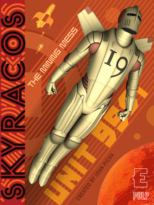 Skyracos: The Mining Mess (Kindle Edition)