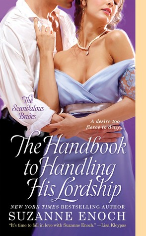The Handbook to Handling His Lordship (Scandalous Brides, #4)
