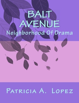 Balt Avenue: Neighborhood Of Drama
