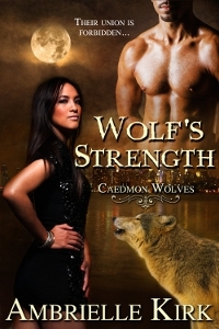 Wolf's Strength (Caedmon Wolves, #5)