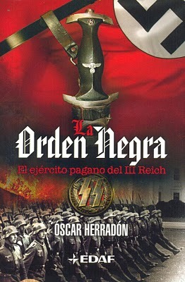 La orden negra: el ejército pagano del III Reich