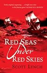 Red Seas Under Red Skies by Scott Lynch