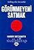 Görünmeyeni Satmak