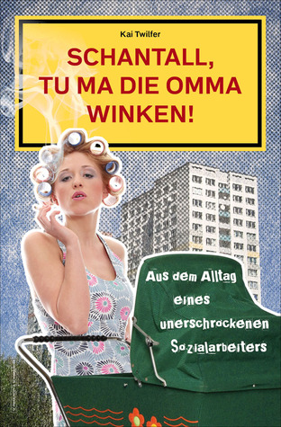 Schantall, tu ma die Omma winken! (Paperback)