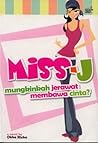 Miss-J: Mungkinka...